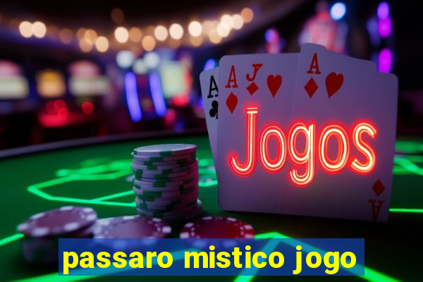 passaro mistico jogo